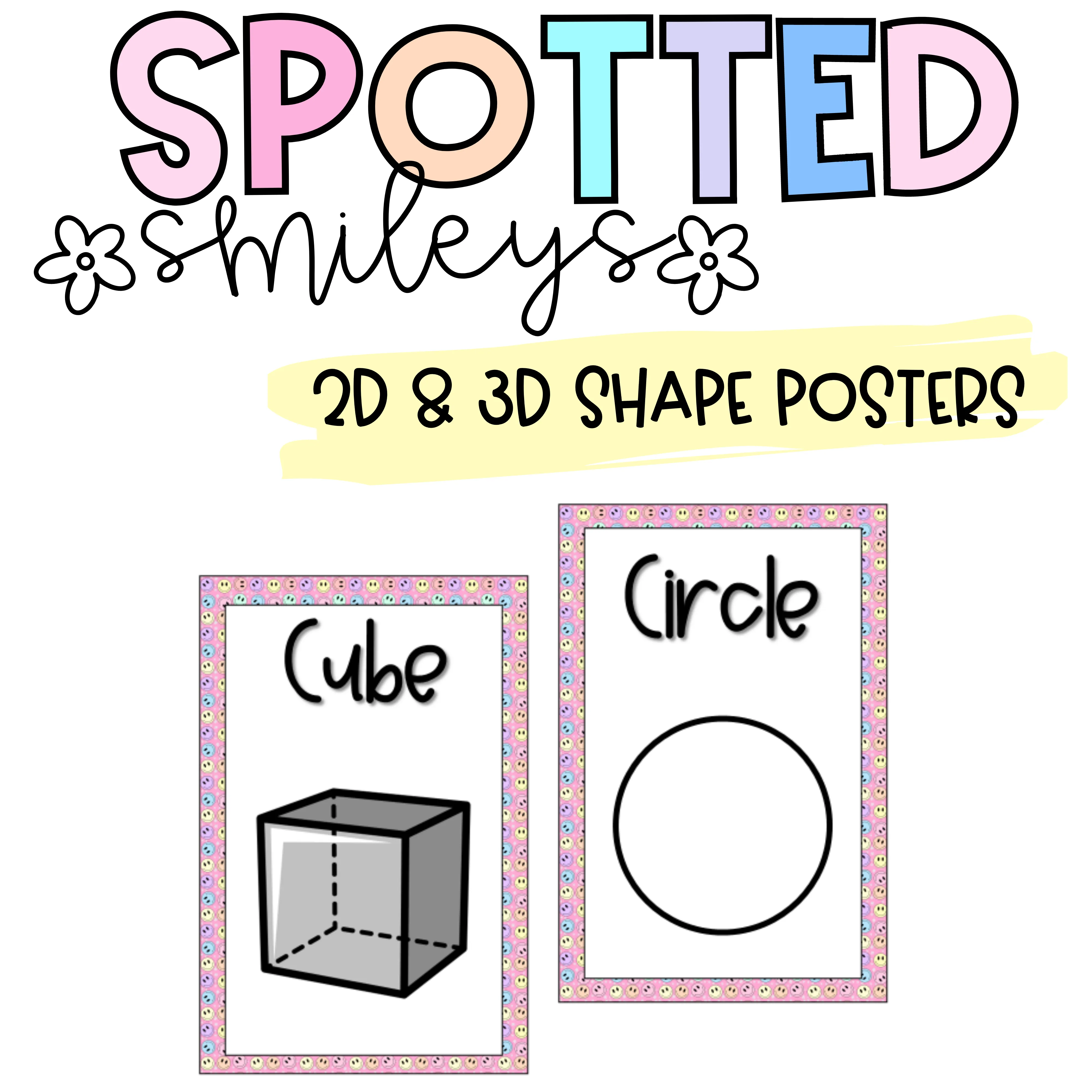 2D & 3D Shape Posters | SPOTTED SMILEYS | DIGITAL DOWNLOAD