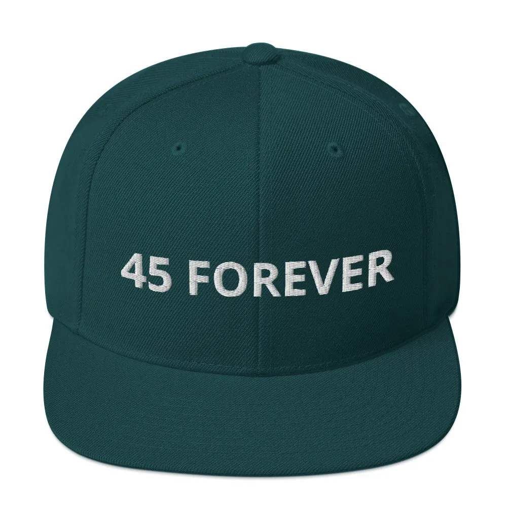45 Forever Snapback Hat