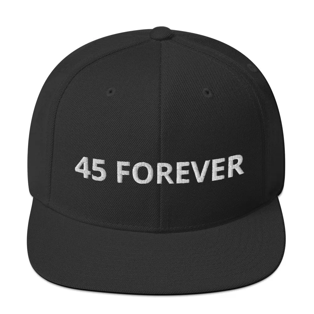 45 Forever Snapback Hat