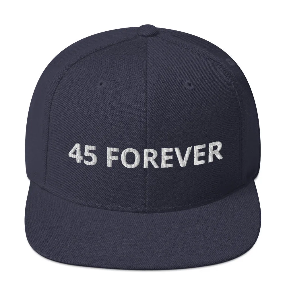 45 Forever Snapback Hat