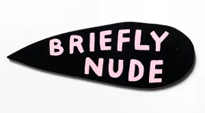 briefly nude
