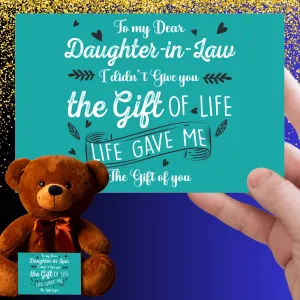 Daughter In Law Gift of Life Teddy Bear -PRICE INCLUDES FREE SHIPPING