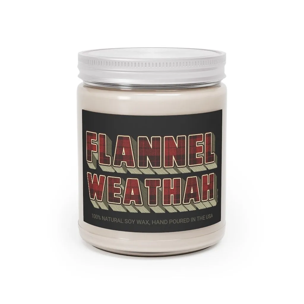 Flannel Weathah 9oz Candle