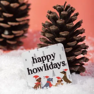 Happy Howlidays Magnet (WS)