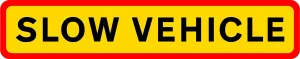 HGV Marker Board - Slow Vehicle