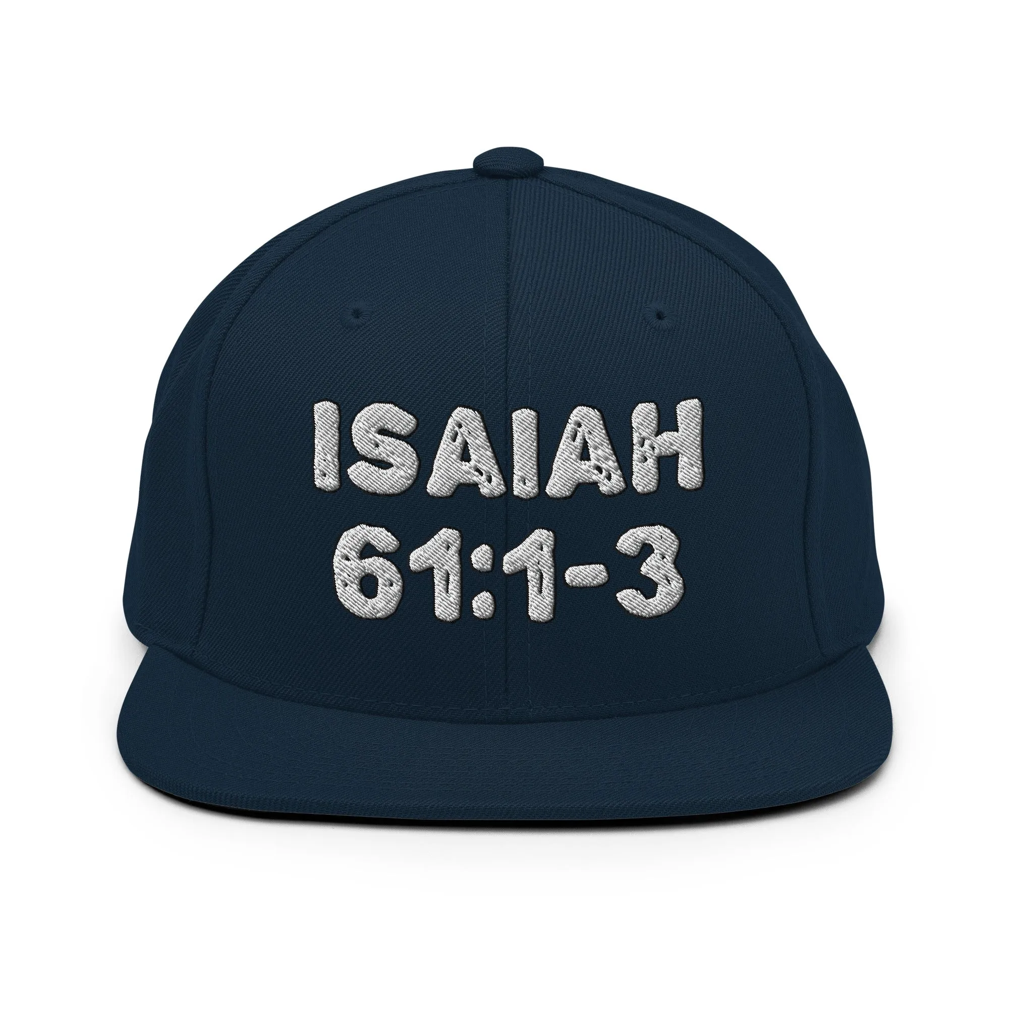 Isaiah 61:1-3 Snapback Hat