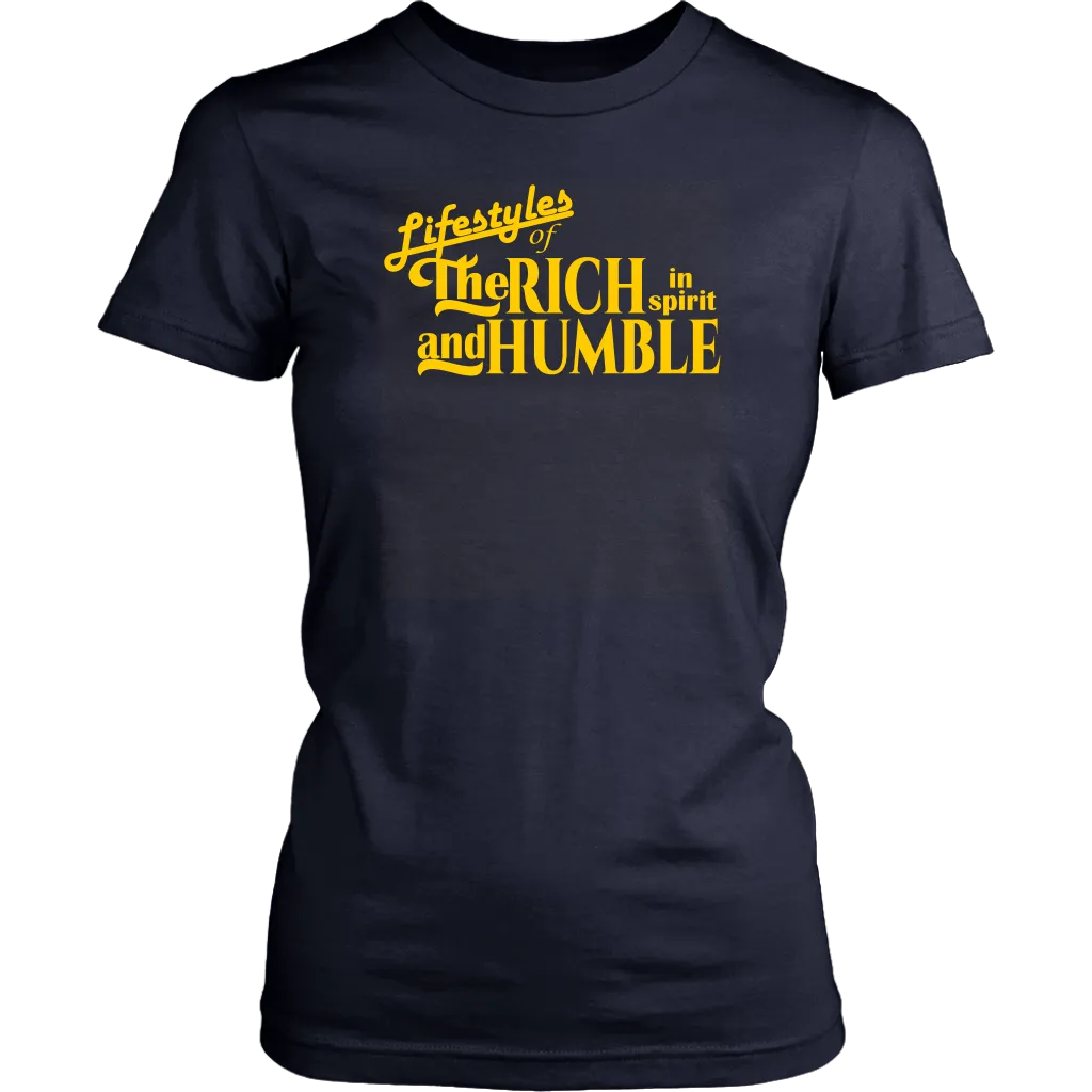 Lifestyles Of The Rich In Spirit And Humble Women's T-Shirt