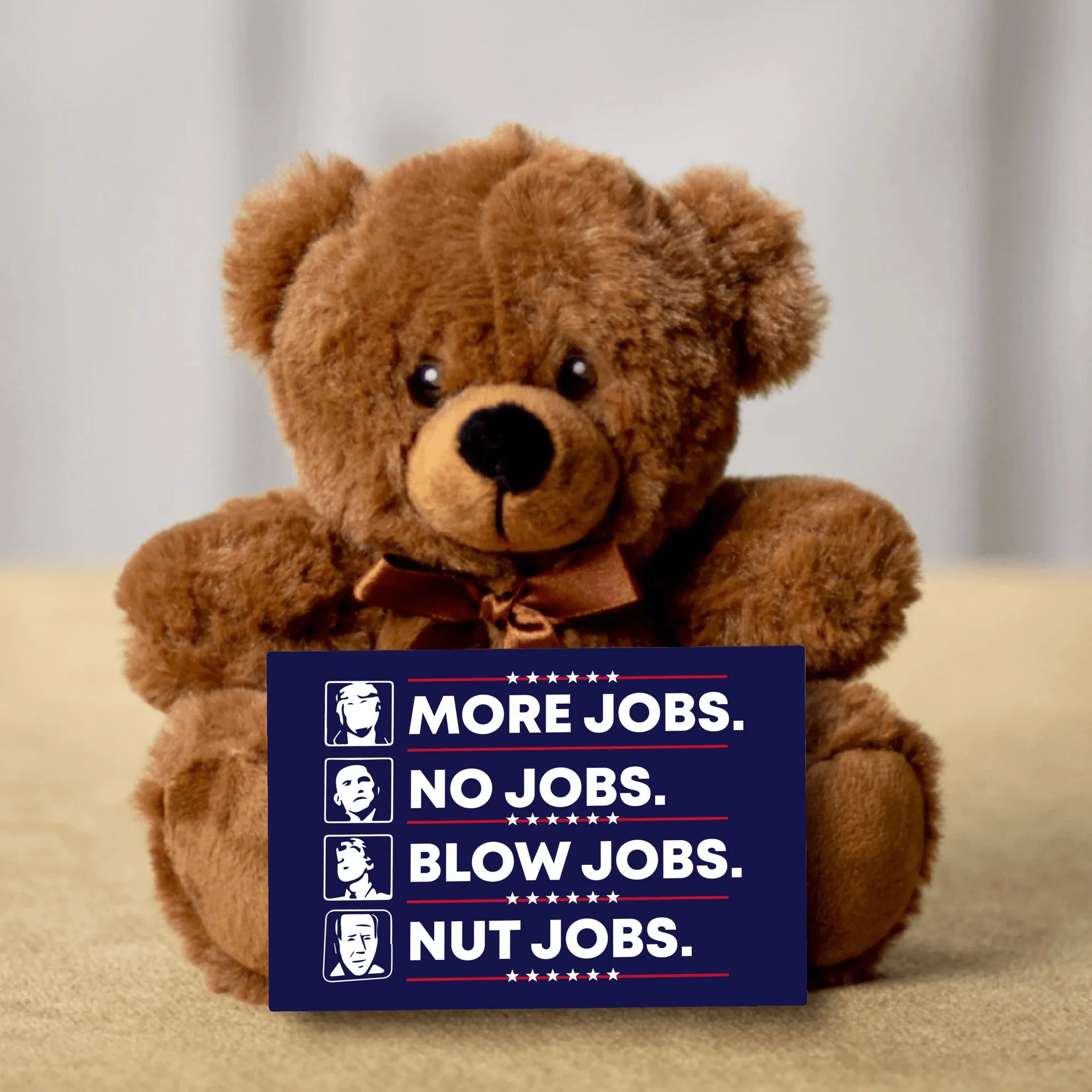 More Jobs Teddy Bear with Message Card, PRICE INCLUDES FREE SHIPPING