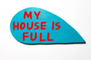 my house is full