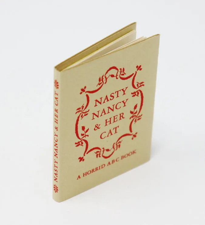 Nasty Nancy & Her Cat, A Horrid ABC Book