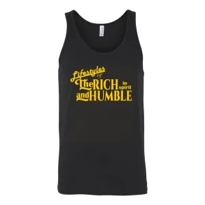 The Lifestyles Of The Rich In Spirit And Humble Unisex Tank