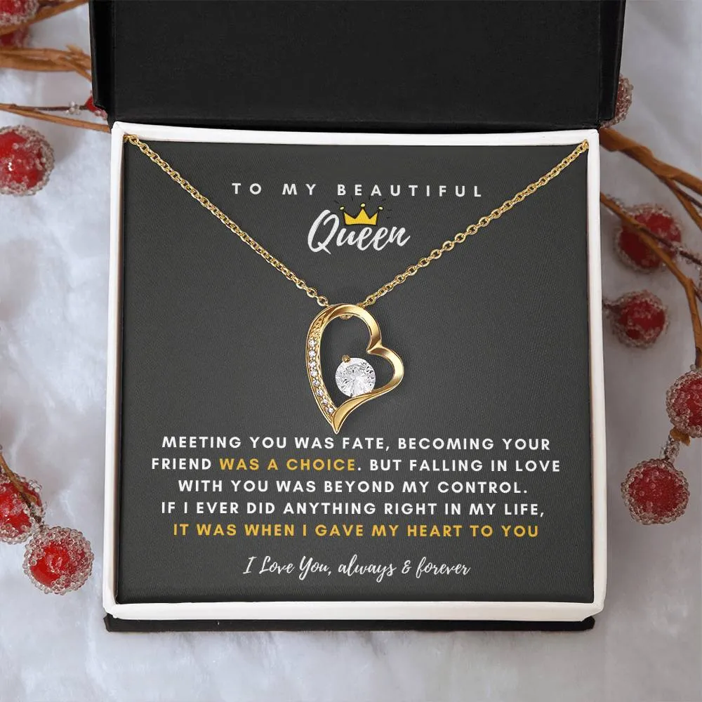 To My Beautiful Queen, Falling In Love With You Was Beyond My Control - (Forever Love Necklace)