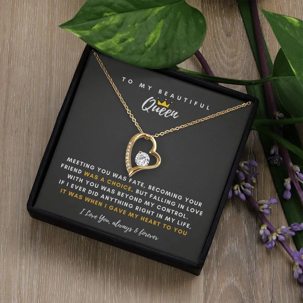 To My Beautiful Queen, Falling In Love With You Was Beyond My Control - (Forever Love Necklace)