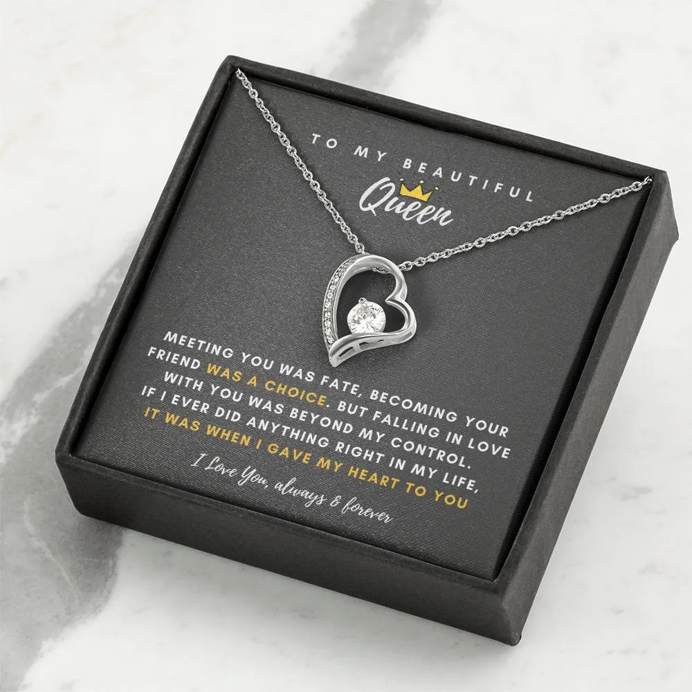 To My Beautiful Queen, Falling In Love With You Was Beyond My Control - (Forever Love Necklace)