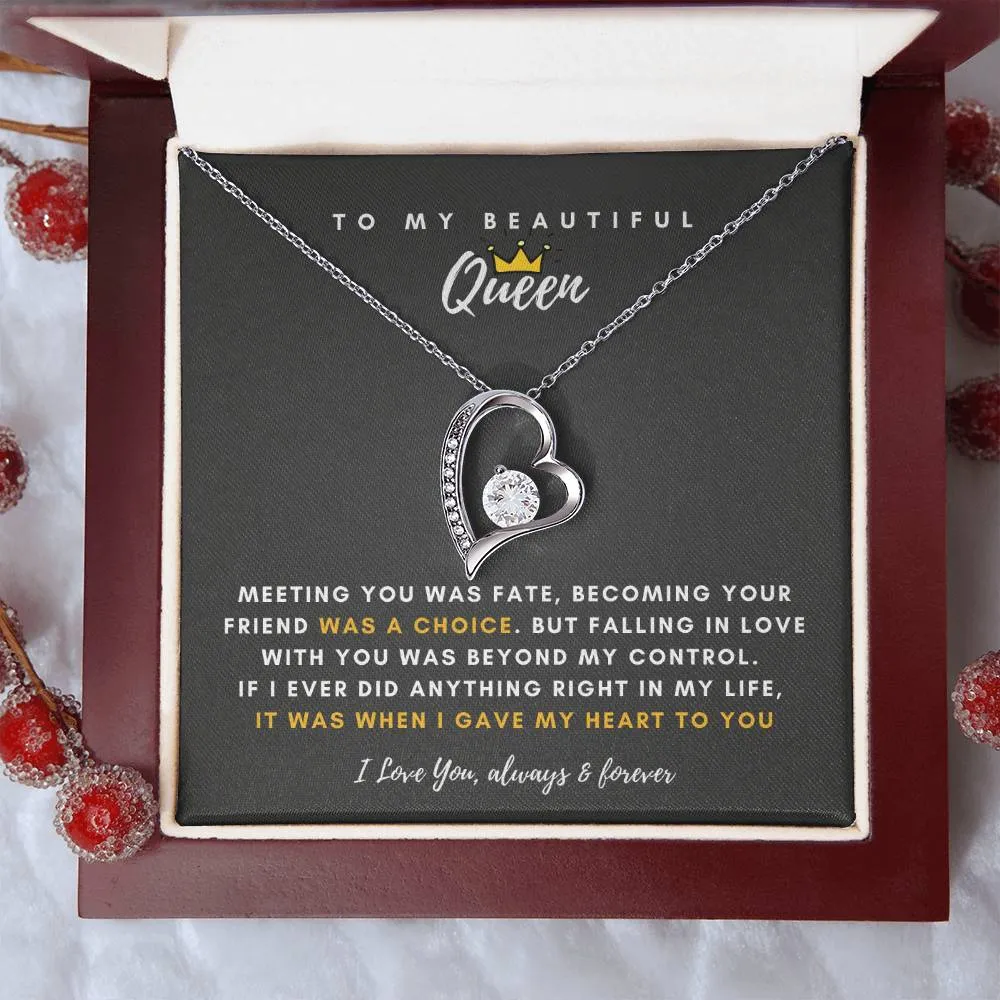 To My Beautiful Queen, Falling In Love With You Was Beyond My Control - (Forever Love Necklace)