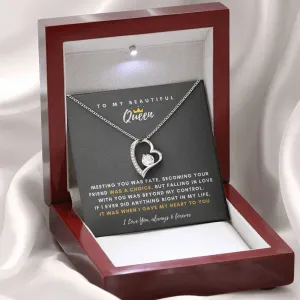 To My Beautiful Queen, Falling In Love With You Was Beyond My Control - (Forever Love Necklace)