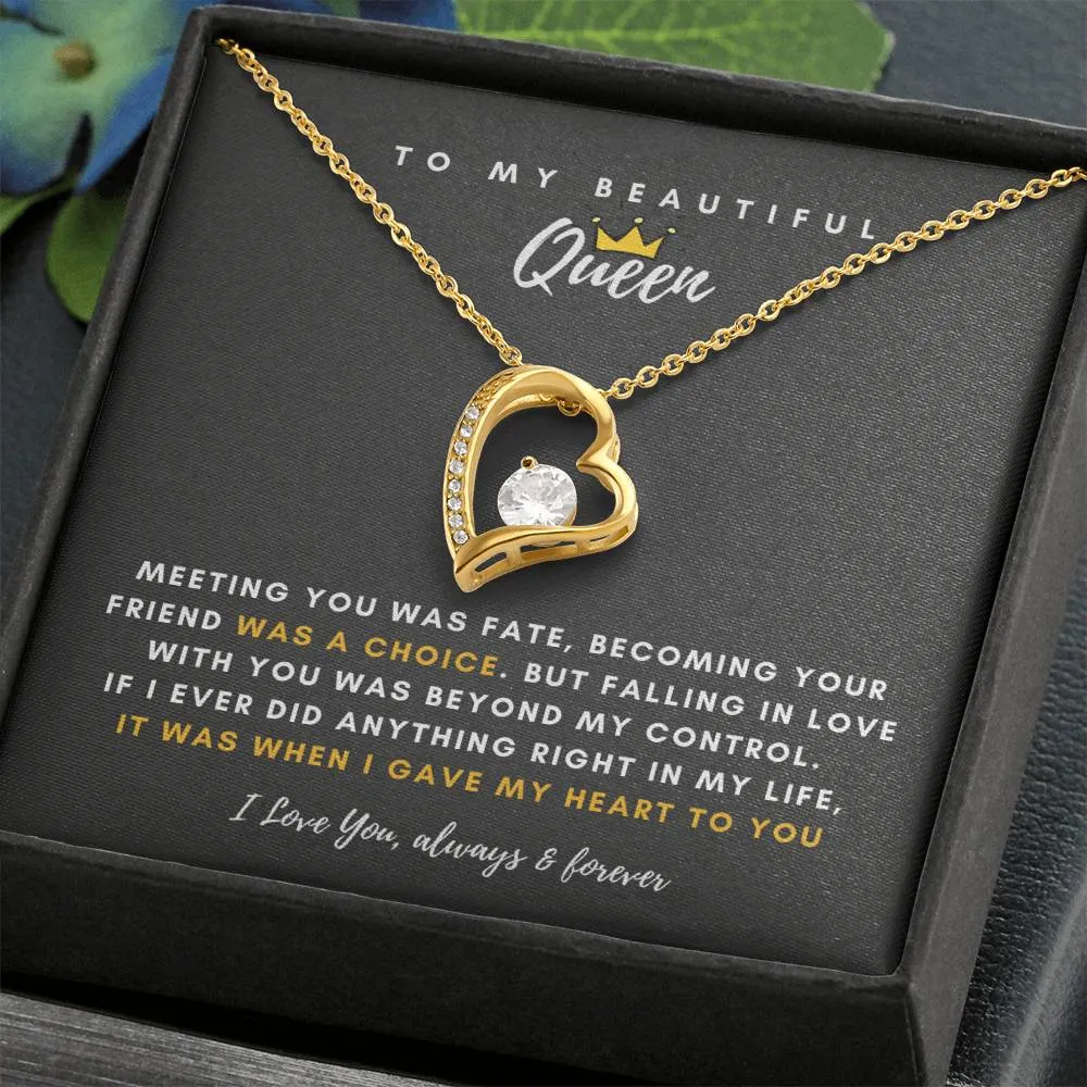 To My Beautiful Queen, Falling In Love With You Was Beyond My Control - (Forever Love Necklace)