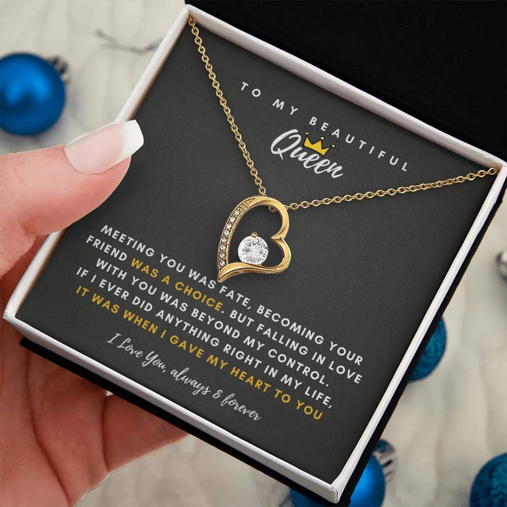 To My Beautiful Queen, Falling In Love With You Was Beyond My Control - (Forever Love Necklace)