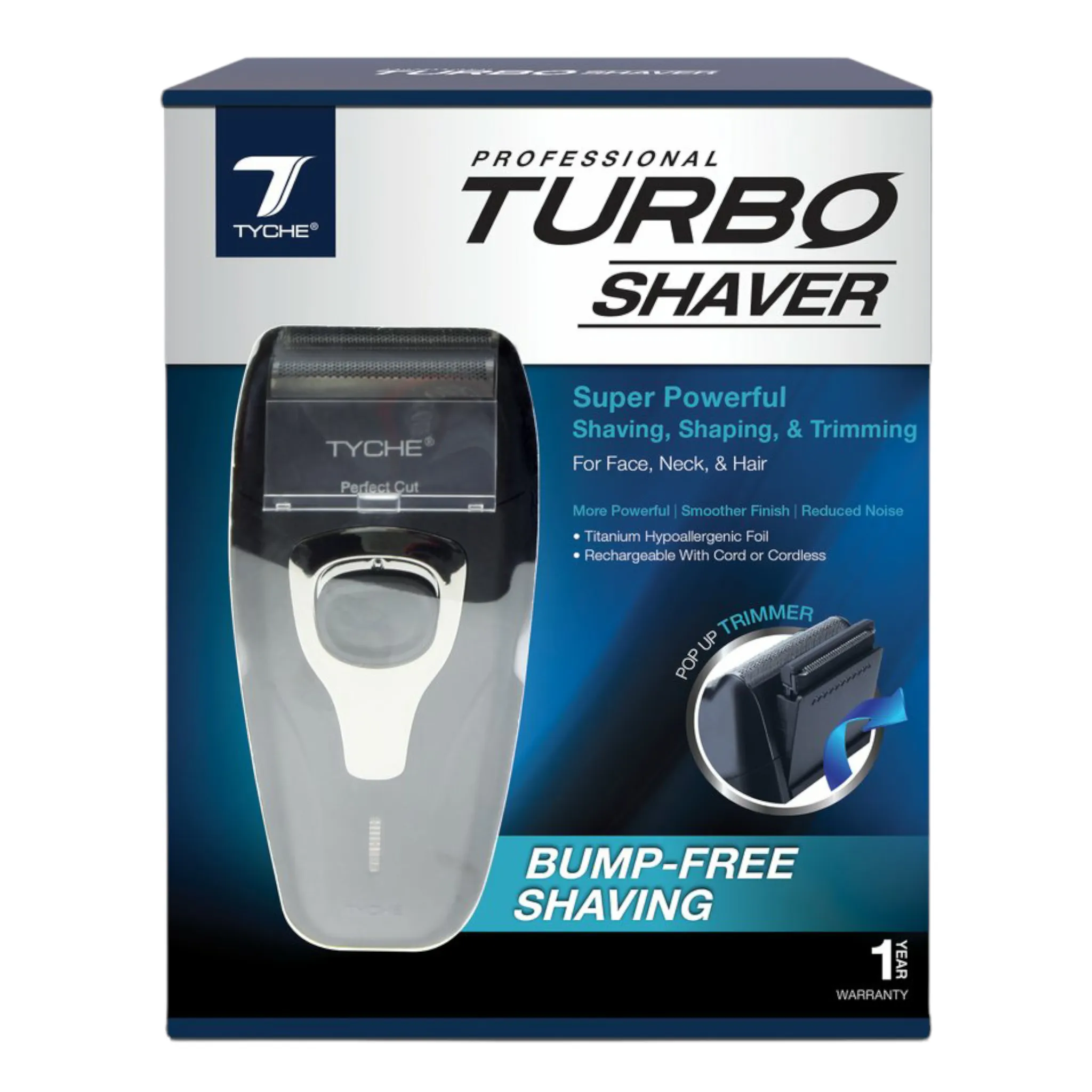 Tyche Turbo Shaver