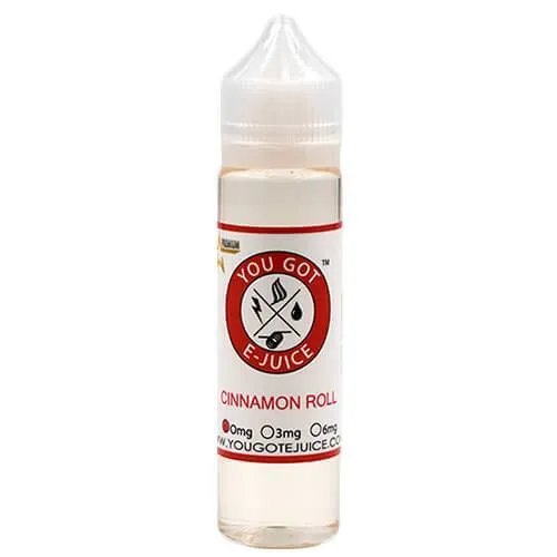 You Got E-Juice - Cinnamon Roll